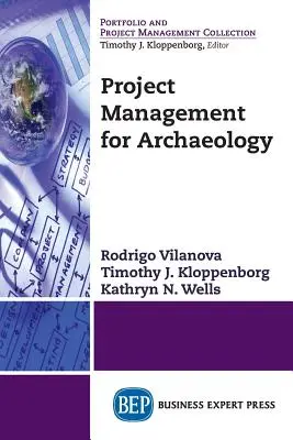 Gestión de proyectos para arqueología - Project Management for Archaeology