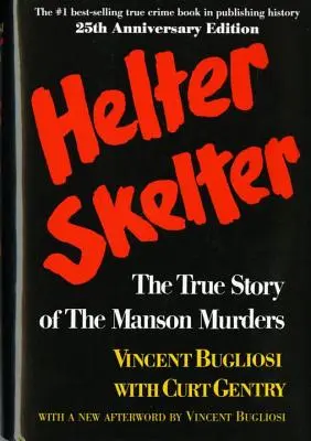 Helter Skelter: La verdadera historia de los asesinatos de Manson - Helter Skelter: The True Story of the Manson Murders