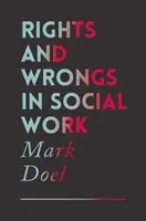 Derechos e injusticias en el trabajo social - Rights and Wrongs in Social Work