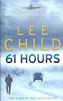 61 Horas - (Jack Reacher 14) - 61 Hours - (Jack Reacher 14)