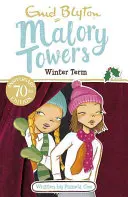 Las Torres de Malory: Winter Term - Libro 9 - Malory Towers: Winter Term - Book 9