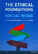 Los fundamentos éticos del trabajo social - The Ethical Foundations of Social Work