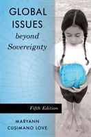 Cuestiones globales más allá de la soberanía, quinta edición - Global Issues beyond Sovereignty, Fifth Edition
