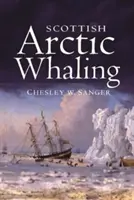 La caza de ballenas en el Ártico escocés - Scottish Arctic Whaling