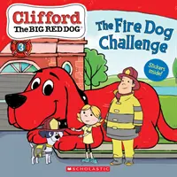 El desafío del perro de fuego (Clifford el gran perro rojo Storybook) - The Fire Dog Challenge (Clifford the Big Red Dog Storybook)