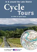 Rutas en bicicleta por el Distrito de los Lagos y sus alrededores - 20 rutas por senderos tranquilos - Cycle Tours in & Around the Lake District - 20 Rides on Quiet Lanes