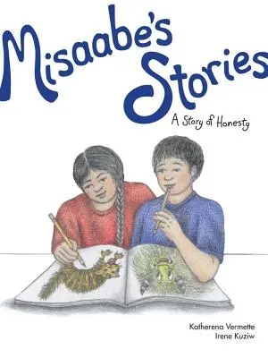 Historias de Misaabe, 5: Una historia de honestidad - Misaabe's Stories, 5: A Story of Honesty