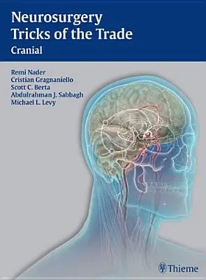 Trucos de neurocirugía - Craneal: Cranial - Neurosurgery Tricks of the Trade - Cranial: Cranial