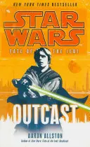 Star Wars: El destino de los Jedi - Proscritos - Star Wars: Fate of the Jedi - Outcast