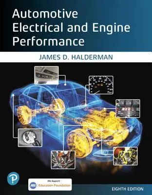 Rendimiento eléctrico y del motor en automoción - Automotive Electrical and Engine Performance