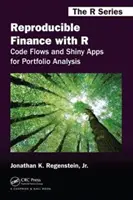 Reproducible Finance with R: Code Flows and Shiny Apps for Portfolio Analysis (Finanzas reproducibles con R: flujos de código y aplicaciones brillantes para el análisis de carteras) - Reproducible Finance with R: Code Flows and Shiny Apps for Portfolio Analysis