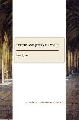 Cartas y Diarios Vol. II - Letters and Journals Vol. II