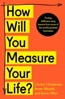 ¿Cómo medirás tu vida? - How Will You Measure Your Life?