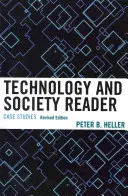 Lector de Tecnología y Sociedad: Case Studies, Revised Edition - Technology and Society Reader: Case Studies, Revised Edition