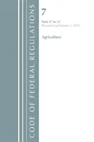 Código de Regulaciones Federales, Título 07 Agricultura 27-52, Revisado a partir del 1 de enero de 2018 (Oficina del Registro Federal (EE.UU.)) - Code of Federal Regulations, Title 07 Agriculture 27-52, Revised as of January 1, 2018 (Office of the Federal Register (U.S.))