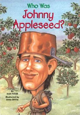 ¿Quién fue Johnny Appleseed? - Who Was Johnny Appleseed?