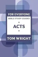 Guia de estudio biblico para todos: Hechos Hechos - For Everyone Bible Study Guide: Acts