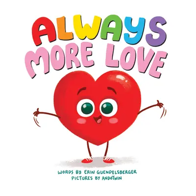 Siempre más amor - Always More Love