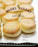 El libro de cocina de Model Bakery: 75 Recetas Favoritas de la Amada Panadería del Valle de Napa - The Model Bakery Cookbook: 75 Favorite Recipes from the Beloved Napa Valley Bakery