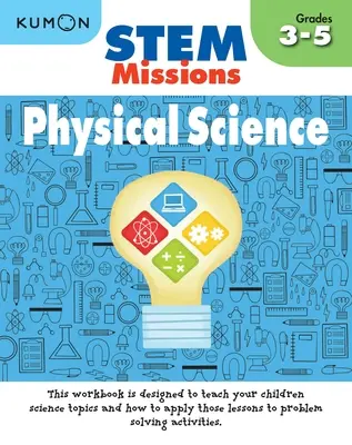 Misiones Stem: Ciencias Físicas - Stem Missions: Physical Science