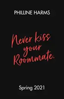 Nunca bese a su compañero de piso - Never Kiss Your Roommate