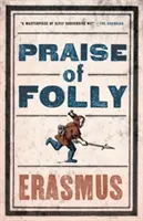 Elogio de la locura - Praise of Folly