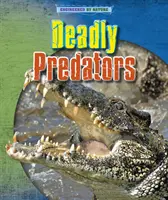 Depredadores mortales - Deadly Predators