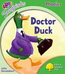 Oxford Reading Tree Songbirds Phonics: Nivel 2: Doctor Duck - Oxford Reading Tree Songbirds Phonics: Level 2: Doctor Duck