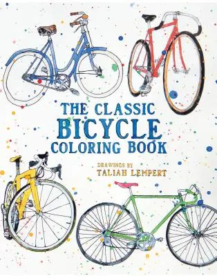 Libro para colorear de la bicicleta clásica - The Classic Bicycle Coloring Book