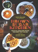 La cocina del azúcar moreno: Nuevo estilo, recetas caseras de Sweet West Oakland (Soul Food Cookbook, Southern Style Cookbook, Recetario) - Brown Sugar Kitchen: New-Style, Down-Home Recipes from Sweet West Oakland (Soul Food Cookbook, Southern Style Cookbook, Recipe Book)