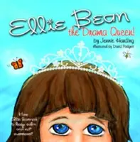 Ellie Bean, la reina del drama - Ellie Bean the Drama Queen