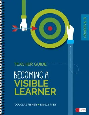 Convertirse en un alumno visible capaz de evaluar, Grados 6-12, Nivel 1: Guía del profesor - Becoming an Assessment-Capable Visible Learner, Grades 6-12, Level 1: Teacher′s Guide