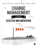 Gestión del cambio: Guía para una aplicación eficaz - Change Management: A Guide to Effective Implementation