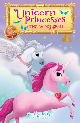 Unicorn Princesses 10: El Hechizo de las Alas - Unicorn Princesses 10: The Wing Spell