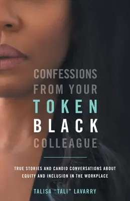 Confesiones de su colega negro simbólico - Confessions From Your Token Black Colleague