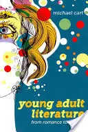 Literatura juvenil: Del romance al realismo - Young Adult Literature: From Romance to Realism