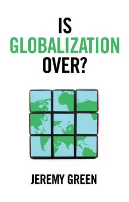 ¿Se acabó la globalización? - Is Globalization Over?