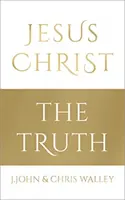 Jesucristo - La Verdad - Jesus Christ - The Truth