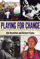 Playing for Change - Música y músicos al servicio de los movimientos sociales - Playing for Change - Music and Musicians in the Service of Social Movements