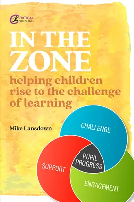 En la zona: Cómo ayudar a los niños a superar el reto del aprendizaje - In the Zone: Helping children rise to the challenge of learning