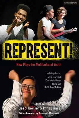 ¡Represent! Nuevas obras de teatro para jóvenes multiculturales - Represent!: New Plays for Multicultural Youth