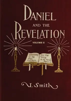Daniel y Apocalipsis Volumen 2: La respuesta de la historia a la voz de la profecía (country living, explicación profunda y concisa sobre las 7 iglesias, La - Daniel and Revelation Volume 2: The Response of History to the Voice of Prophecy (country living, deep and concise explanation on the 7 churches, The