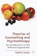 Teorías del asesoramiento y la psicoterapia: Una introducción a los distintos enfoques - Theories of Counselling and Psychotherapy: An Introduction to the Different Approaches