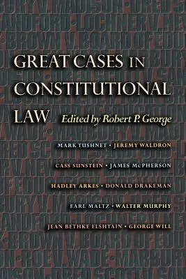 Grandes casos de Derecho Constitucional - Great Cases in Constitutional Law