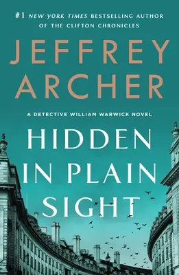 Oculto a plena vista: Una novela del detective William Warwick - Hidden in Plain Sight: A Detective William Warwick Novel