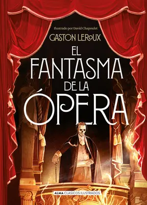 El Fantasma de la Ópera - El Fantasma de la Opera