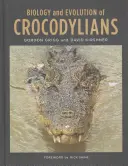 Biología y evolución de los cocodrilos - Biology and Evolution of Crocodylians