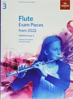 Flute Exam Pieces from 2022, ABRSM Grade 3 - Selección del programa de 2022. Partitura y particella, Descargas de audio - Flute Exam Pieces from 2022, ABRSM Grade 3 - Selected from the syllabus from 2022. Score & Part, Audio Downloads