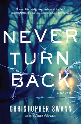 Nunca vuelvas atrás - Never Turn Back