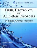 Trastornos de fluidos, electrolitos y ácido-base en la práctica de pequeños animales - Fluid, Electrolyte, and Acid-Base Disorders in Small Animal Practice